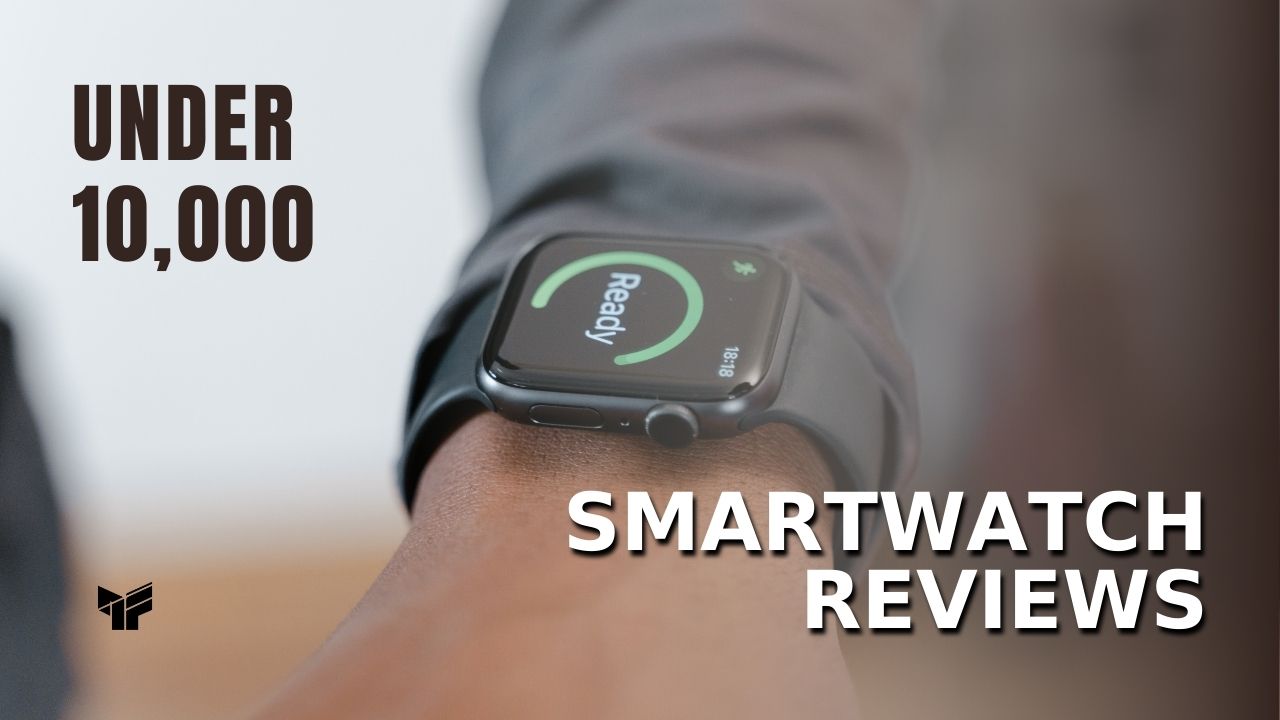 best smartwatch under 10,000 in India