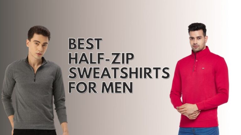best half-zip sweatshirts for men