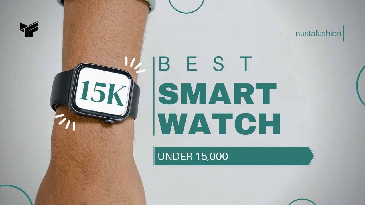 Read more about the article Top 5 Best Smartwatch Under 15,000 Rs. In India | 2022